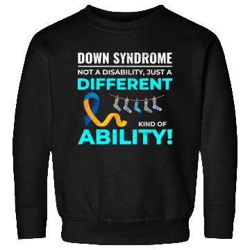 Discover Down Syndrome Awareness Different Ability Sweatshirts