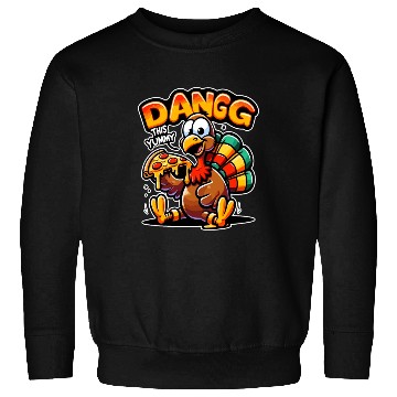 Discover Dangg This Yummy, Cartoon Turkey Pizza Sweatshirts
