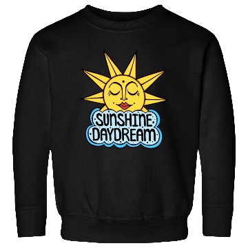 Discover Sunshine Daydream Happy Sun and Cloud Sweatshirts