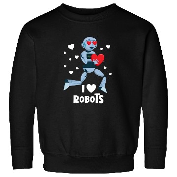 Discover I Love Robots Red Heart Robotics Class Engineer Sweatshirts