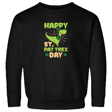 Discover Funny St Patricks Day Happy St. Pat T-Rex Day Sweatshirts