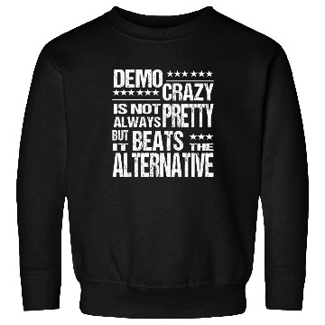 Discover parties election democrazy Sweatshirts