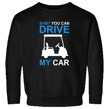 Discover Funny Golf Cart Driver Sweatshirts