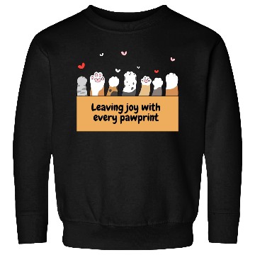 Discover Leaving joy with every pawprint - cat lover Sweatshirts