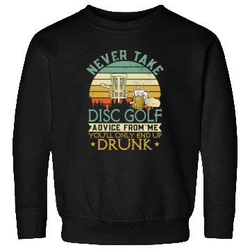 Discover Disc Golf Advice Beer Disc Golfing Sweatshirts