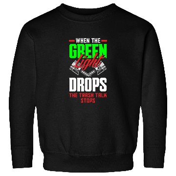 Discover Funny Drag Race Drag Racing Gift Sweatshirts