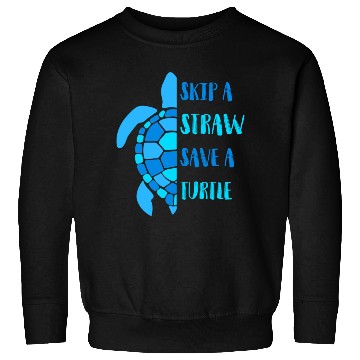 Discover Skip A Siraw Save A Turtle Sweatshirts