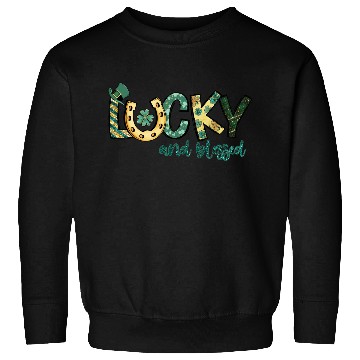 Discover Lucky And Blessed Sweatshirts