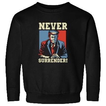 Discover Trump Never Surrender Mug Shot Sweatshirts