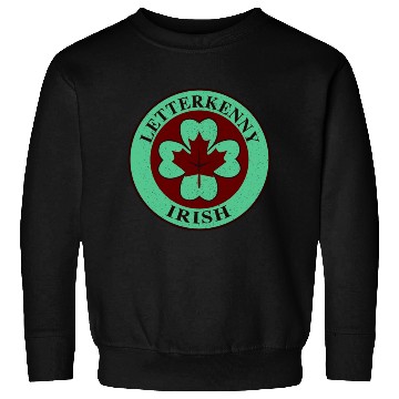 Discover Letterkenny Irish Sweatshirts