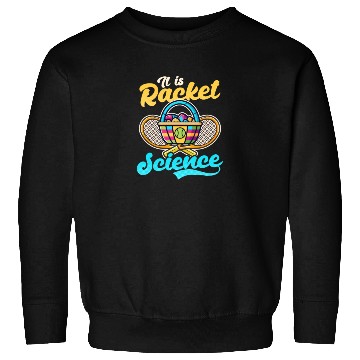 Discover Tennis Easter Racket Science Sweatshirts