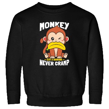Discover Monkey Eat Banana Never Cramp Sweatshirts