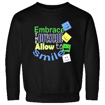 Discover Allow to Smile Sweatshirts