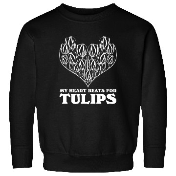 Discover Tulips Heart Garden Tulip Flowers Sweatshirts