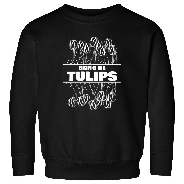 Discover Tulips Flowers Flower Garden Tulip Sweatshirts