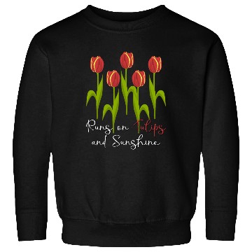 Discover Tulips Garden Tulip Flowers Sweatshirts