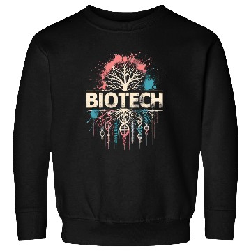 Discover Biotech Bio Technology DNA Roots Science Crispr Sweatshirts
