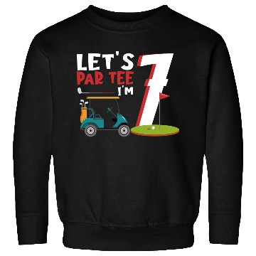 Discover 7. Birthday Lets Par Sweatshirts