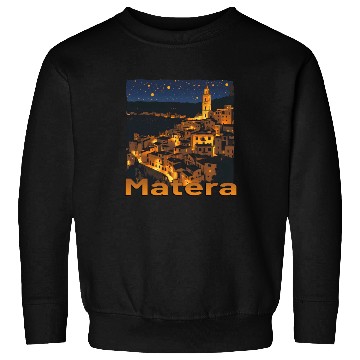 Discover Matera Italy Sunset Night Starry Sky Sweatshirts