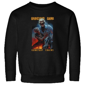 Discover Graveyard Gains Cemetery Chains Sweatshirts