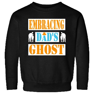 Discover Typography Sweatshirts design Embracing Dad s Ghost