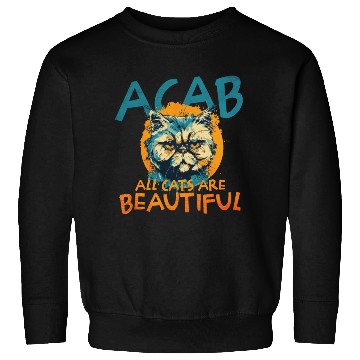 Discover ACAB All Cats Are Beautiful Sweatshirts