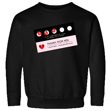 Discover Trauma From Men Loyalty Card Sweatshirts