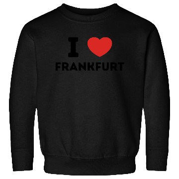 Discover I Love Frankfurt Germany Sweatshirts