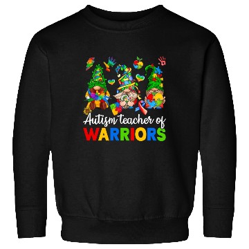 Discover Autism Teacher Of Warriors Gnomes Sweatshirts