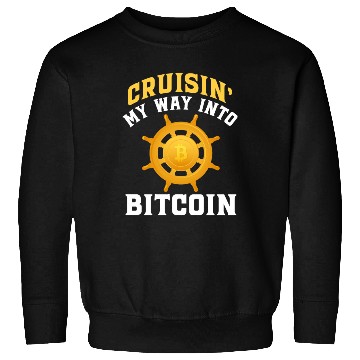 Discover Cruisin My Way Into Bitcoin Sweatshirts