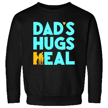 Discover Typography Sweatshirts design Dad s Hugs Heal