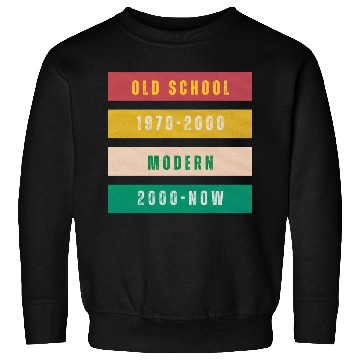 Discover Old school since 80s Sweatshirts