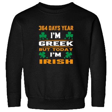 Discover Greek Today, Irish St. Paddy's Sweatshirts