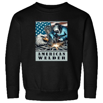 Discover American Welder USA Flag Eagle Weld Sweatshirts