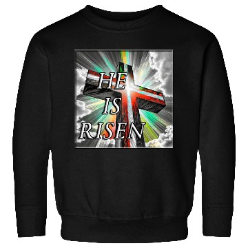 Discover Cross, He is Risen - 1 Sweatshirts