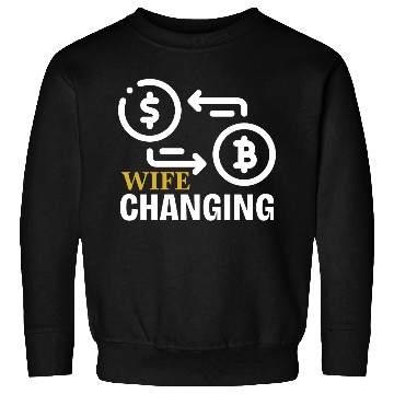 Discover Black and Gold Wife Changing - Bitcoin Sweatshirts