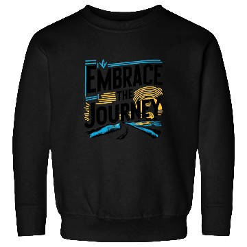 Discover Journey Embrace: Bold Typography Sweatshirts