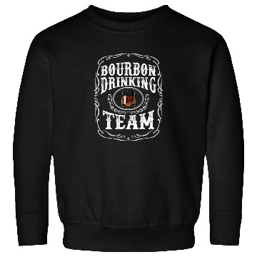 Discover Bourbon Drinking Team Whiskey Alcoholic Beverage Sweatshirts