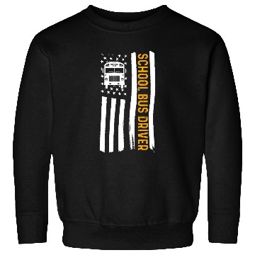 Discover School Bus Driver American Flag School Bus Driver Sweatshirts