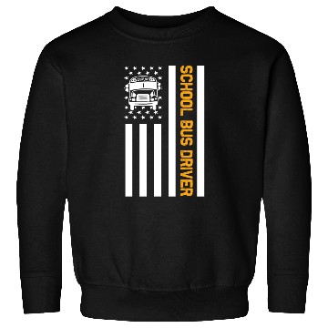 Discover School Bus Driver American Flag School Bus Driver Sweatshirts