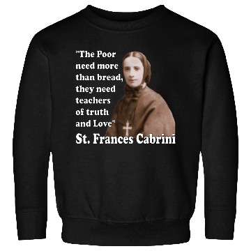 Discover St Frances Cabrini Catholic Saint Sweatshirts