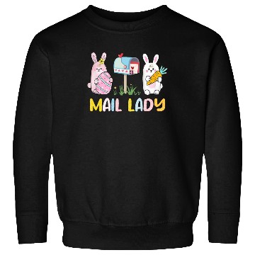 Discover Mail Lady Easter Postal Worker Mail Carrier Sweatshirts