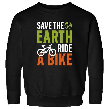 Discover Save The Earth Ride A Bike Sweatshirts