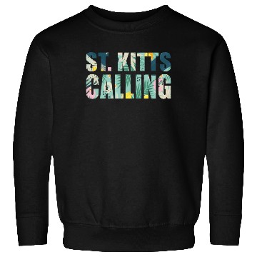 Discover St. Kitts Calling Tropical Vibes Souvenir Sweatshirts