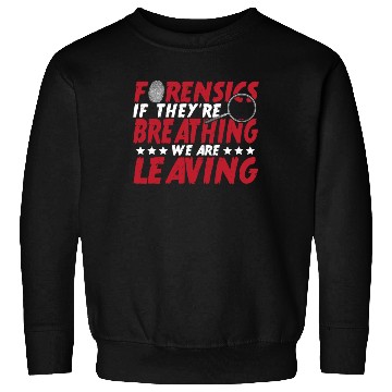 Discover CSI Police Forensic Investigation Crime Scene Sweatshirts