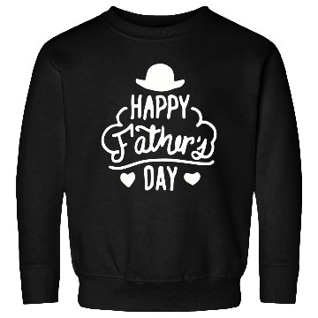 Discover Happy Father's Day Sweatshirts