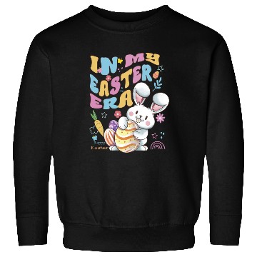Discover In My Easter ERA - In My Bunny Era Happy Easter Sweatshirts