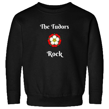 Discover Funny Tudor History Rose for College School Sweatshirts