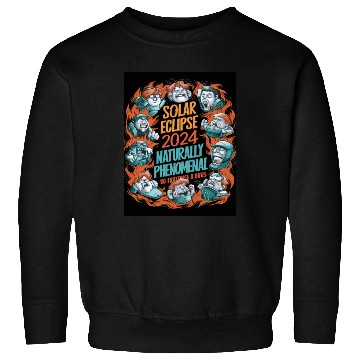 Discover Solar Eclipse 2024 Naturally Phenomenal Sweatshirts