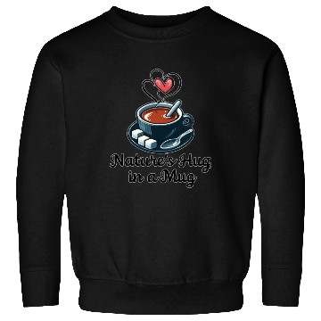 Discover Tea: Nature's Hug in a Mug Sweatshirts